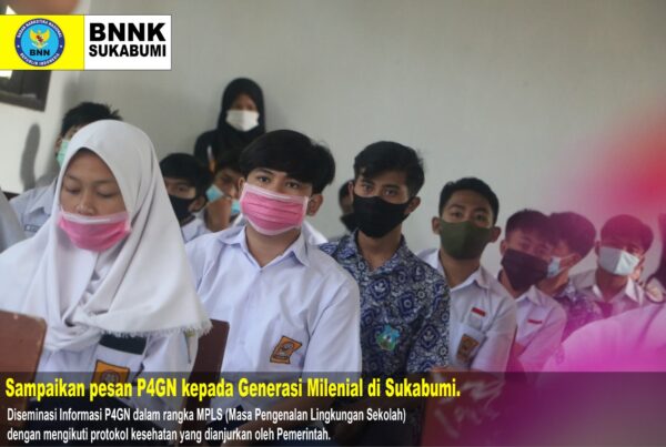 Sampaikan pesan P4GN kepada generasi milenial di Sukabumi dalam rangka MPLS (Masa Pengenalan Lingkungan Sekolah)