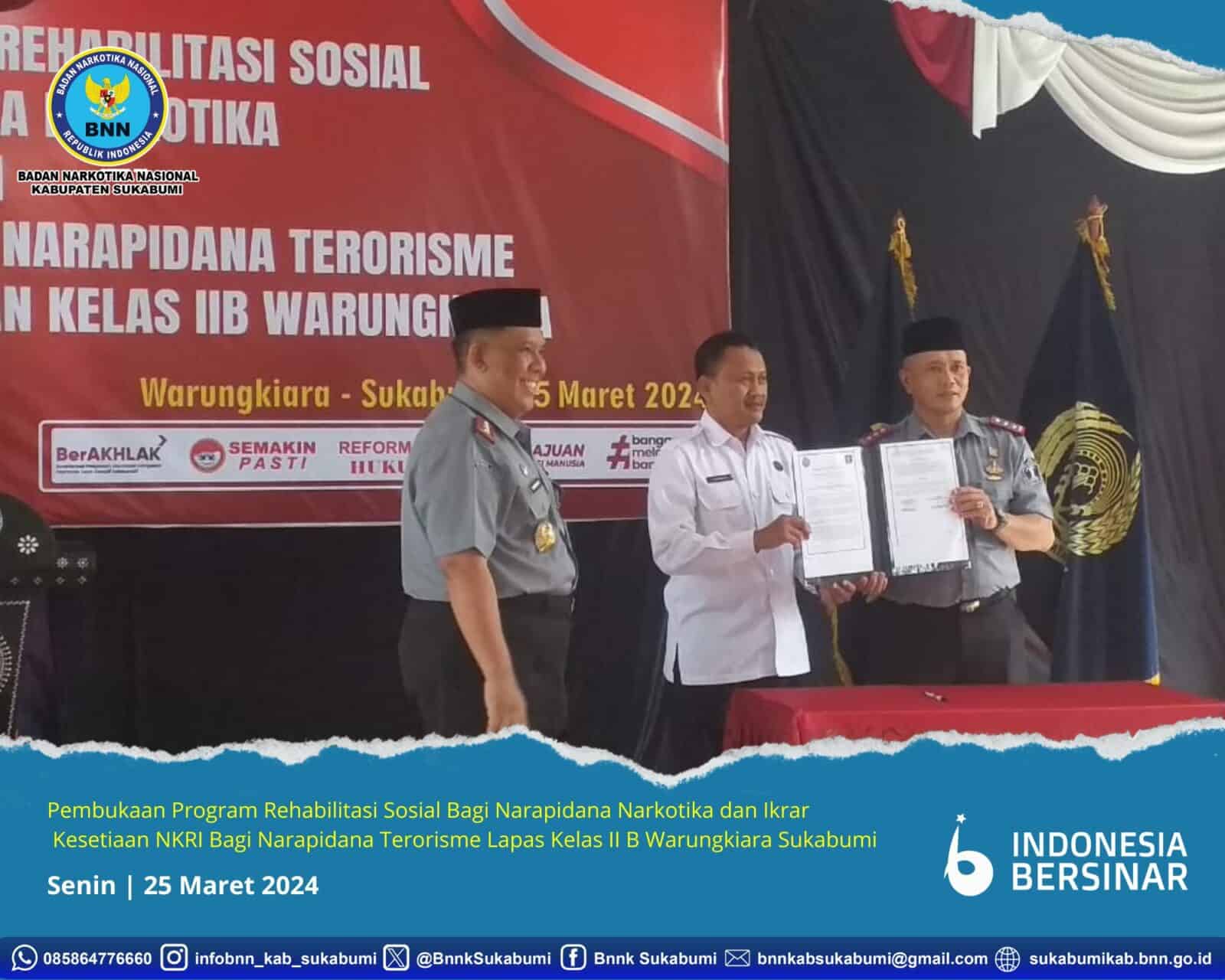 Pembukaan Program Rehabilitasi Sosial Bagi Narapidana Narkotika dan Ikrar Kesetiaan NKRI Bagi Narapidana Terorisme Lapas Kelas II B Warungkiara Sukabumi Pembukaan Program Rehabilitasi Sosial Bagi Narapidana Narkotika dan Ikrar Kesetiaan NKRI Bagi Narapidana Terorisme Lapas Kelas II B Warungkiara Sukabumi
